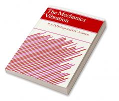 The Mechanics of Vibration