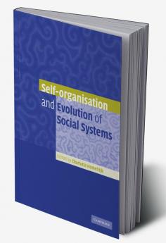Self-Organisation and Evolution of Biological and Social Systems