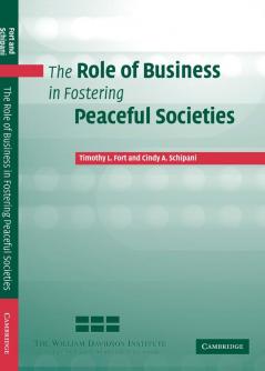 The Role of Business in Fostering Peaceful Societies