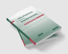 The Role of Business in Fostering Peaceful Societies