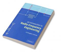 An Introduction to Radio Frequency Engineering