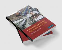 Understanding Labor and Employment Law in China