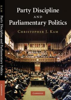 Party Discipline and Parliamentary Politics