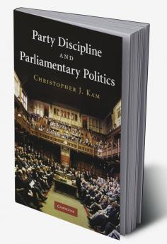 Party Discipline and Parliamentary Politics