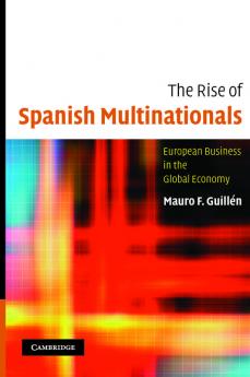 The Rise of Spanish Multinationals