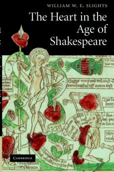 The Heart in the Age of Shakespeare