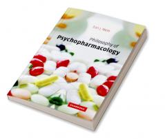 Philosophy of Psychopharmacology
