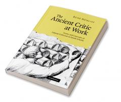 The Ancient Critic at Work