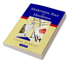 Modernism Race and Manifestos