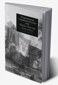Wordsworth Commodification and Social Concern