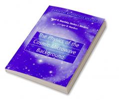 The Physics of the Cosmic Microwave Background