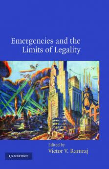 Emergencies and the Limits of Legality