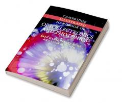 Cambridge Illustrated Handbook of Optoelectronics and Photonics