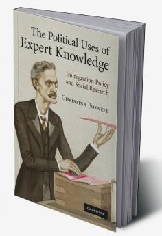 The Political Uses of Expert Knowledge
