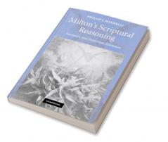 Milton's Scriptural Reasoning