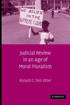 Judicial Review in an Age of Moral Pluralism