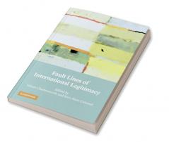 Fault Lines of International Legitimacy