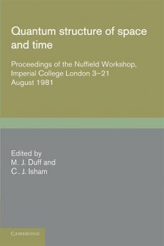 Quantum Structure of Space and Time