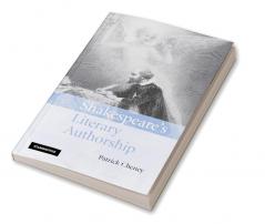 Shakespeare's Literary Authorship