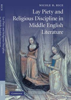 Lay Piety and Religious Discipline in Middle English Literature