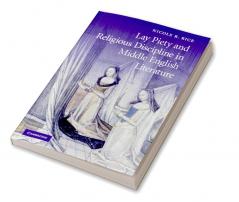 Lay Piety and Religious Discipline in Middle English Literature