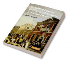 Imagining Equality in Nineteenth-Century American Literature