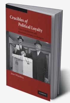 Crucibles of Political Loyalty