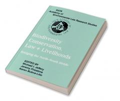 Biodiversity Conservation Law and Livelihoods