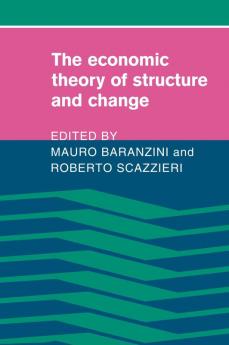 The Economic Theory of Structure and Change