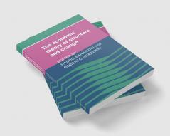 The Economic Theory of Structure and Change