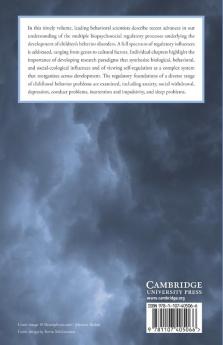 Biopsychosocial Regulatory Processes in the Development of Childhood Behavioral Problems