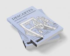 Descartes on Forms and Mechanisms