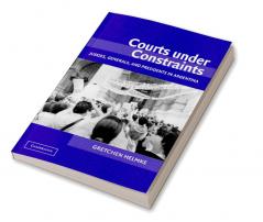 Courts Under Constraints