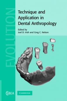 Technique and Application in Dental Anthropology