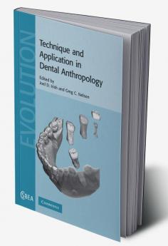 Technique and Application in Dental Anthropology