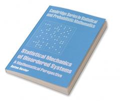 Statistical Mechanics of Disordered Systems