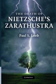 The Death of Nietzsche's Zarathustra