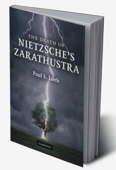 The Death of Nietzsche's Zarathustra
