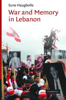 War and Memory in Lebanon