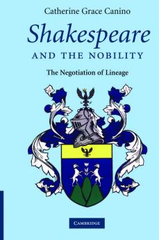 Shakespeare and the Nobility