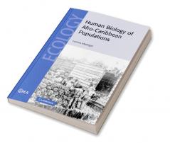 Human Biology of Afro-Caribbean Populations