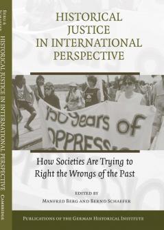 Historical Justice in International Perspective