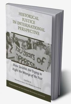 Historical Justice in International Perspective