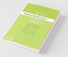 Elasticity with Mathematica (R)