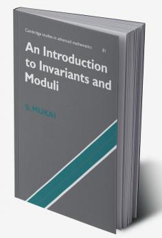 An Introduction to Invariants and Moduli