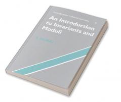 An Introduction to Invariants and Moduli