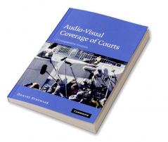 Audio-Visual Coverage of Courts