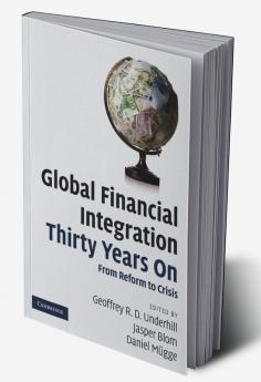 Global Financial Integration Thirty Years on