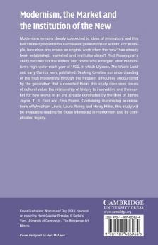 Modernism the Market and the Institution of the New