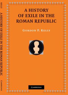 A History of Exile in the Roman Republic